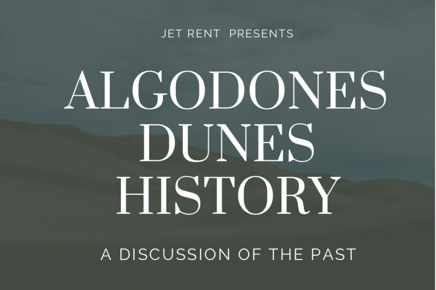 Algodones Sand Dunes History